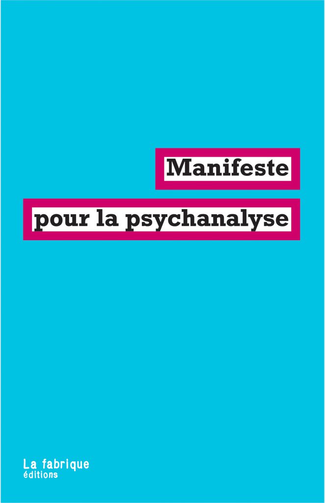 Manifeste pour la psychanalyse